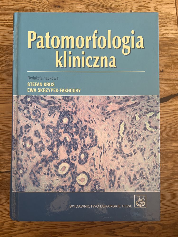 Patomorfologia kliniczna Kruś, Skrzypek-Fakhoury