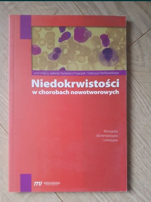 Książka Niedokrwistości w chorobach nowotworowych