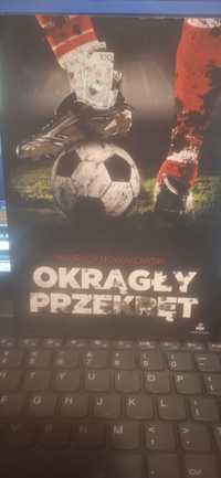 M. Nowakowski "Okrągły przekręt" korupcja, piłka nożna