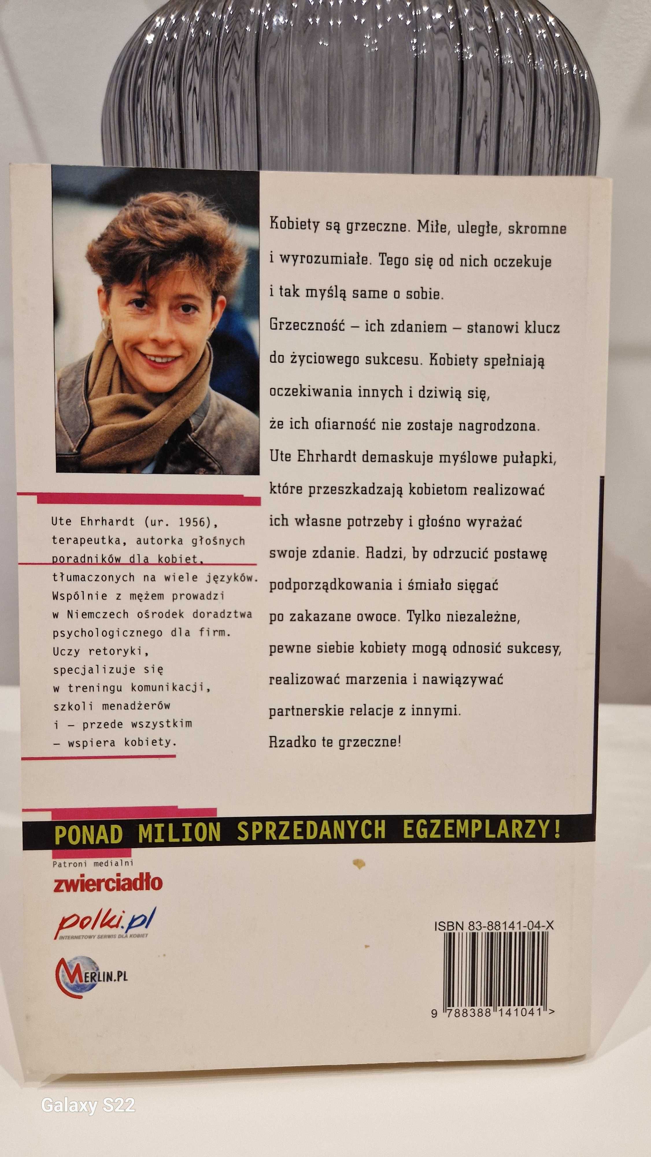 Grzeczne dziewczynki idą do nieba, niegrzeczne idą ... Ute Ehrhardt