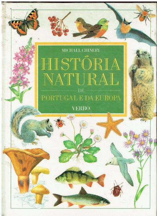 9898 A História Natural de Portugal e da Europa- de Michael Chinery-