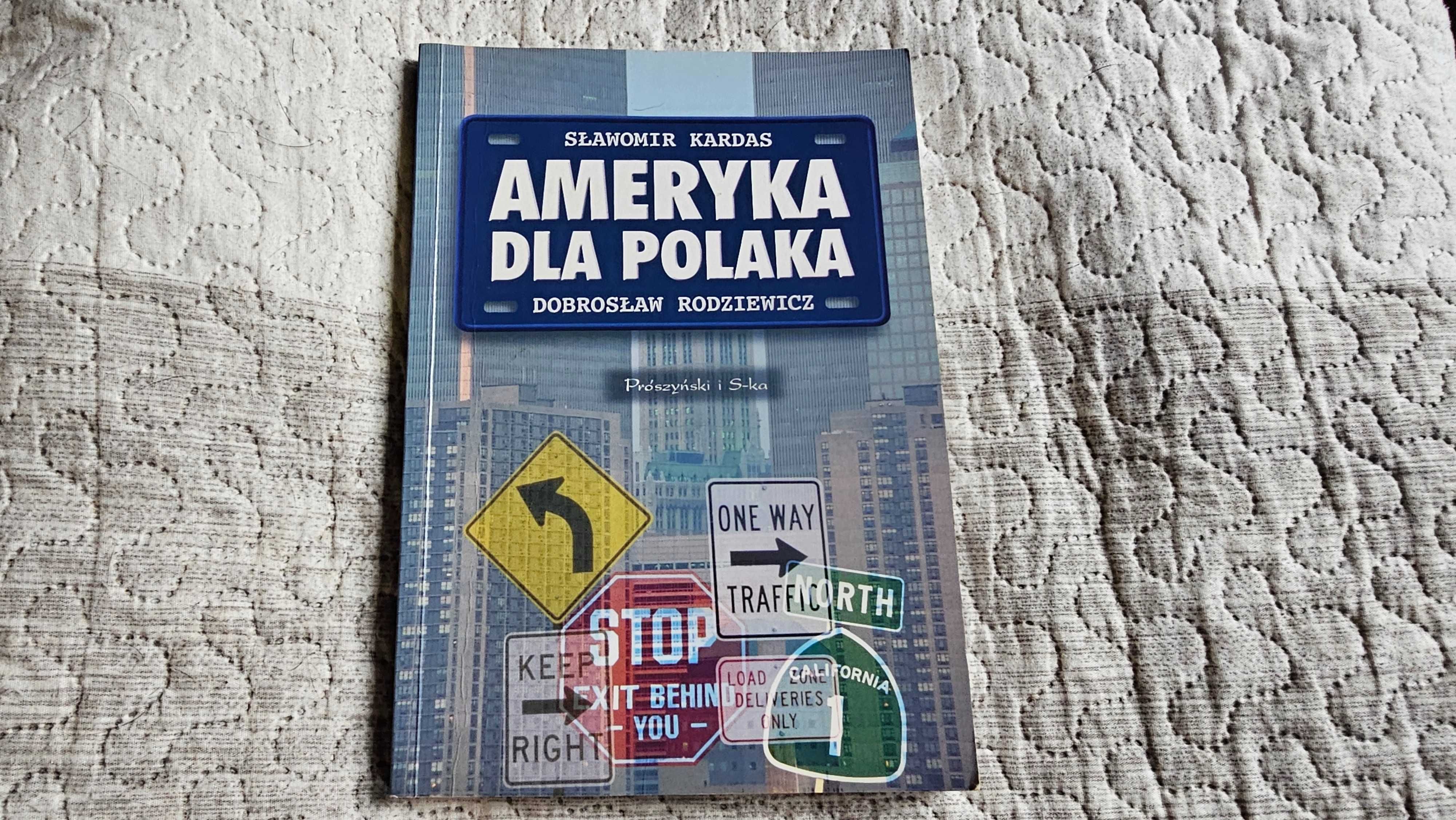 AS Ameryka dla Polaka Sławomir Kardas Dobrosław Rodziewicz SPIS