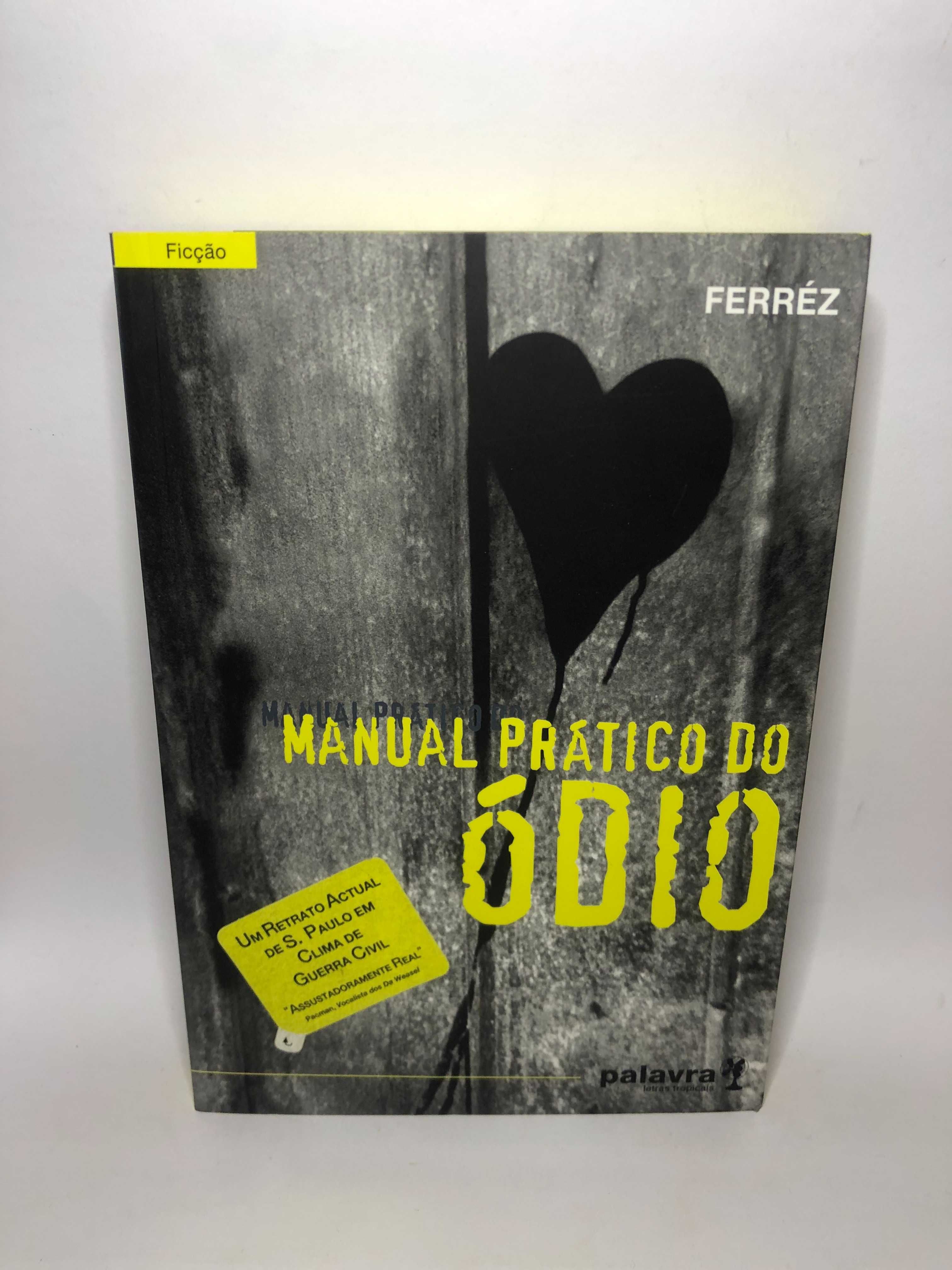 Manual Prático do Ódio - FERRÉZ