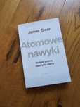 Atomowe nawyki + psychologia pieniądza James Clear