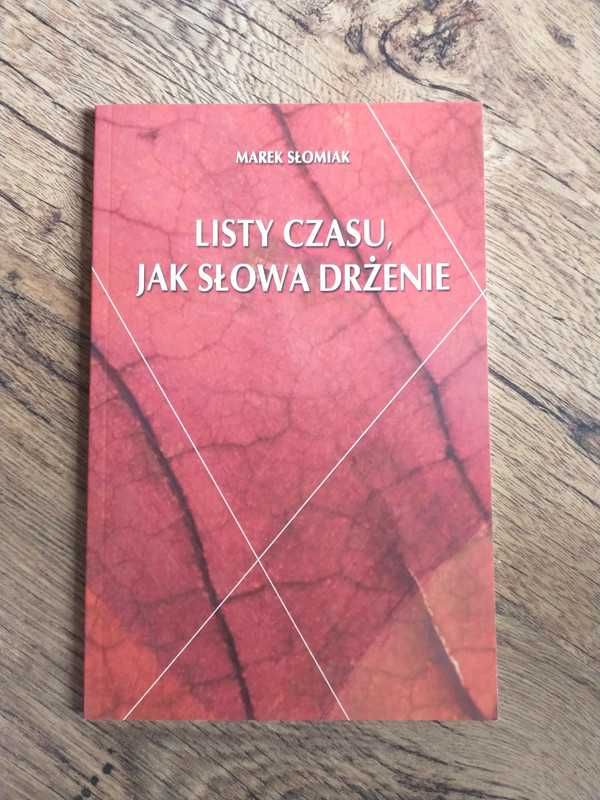 Listy czasu jak słowa drżenie - tomik poezji