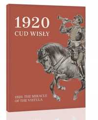 1920. Cud Wisły. 1920. The Miracle O The Vistula