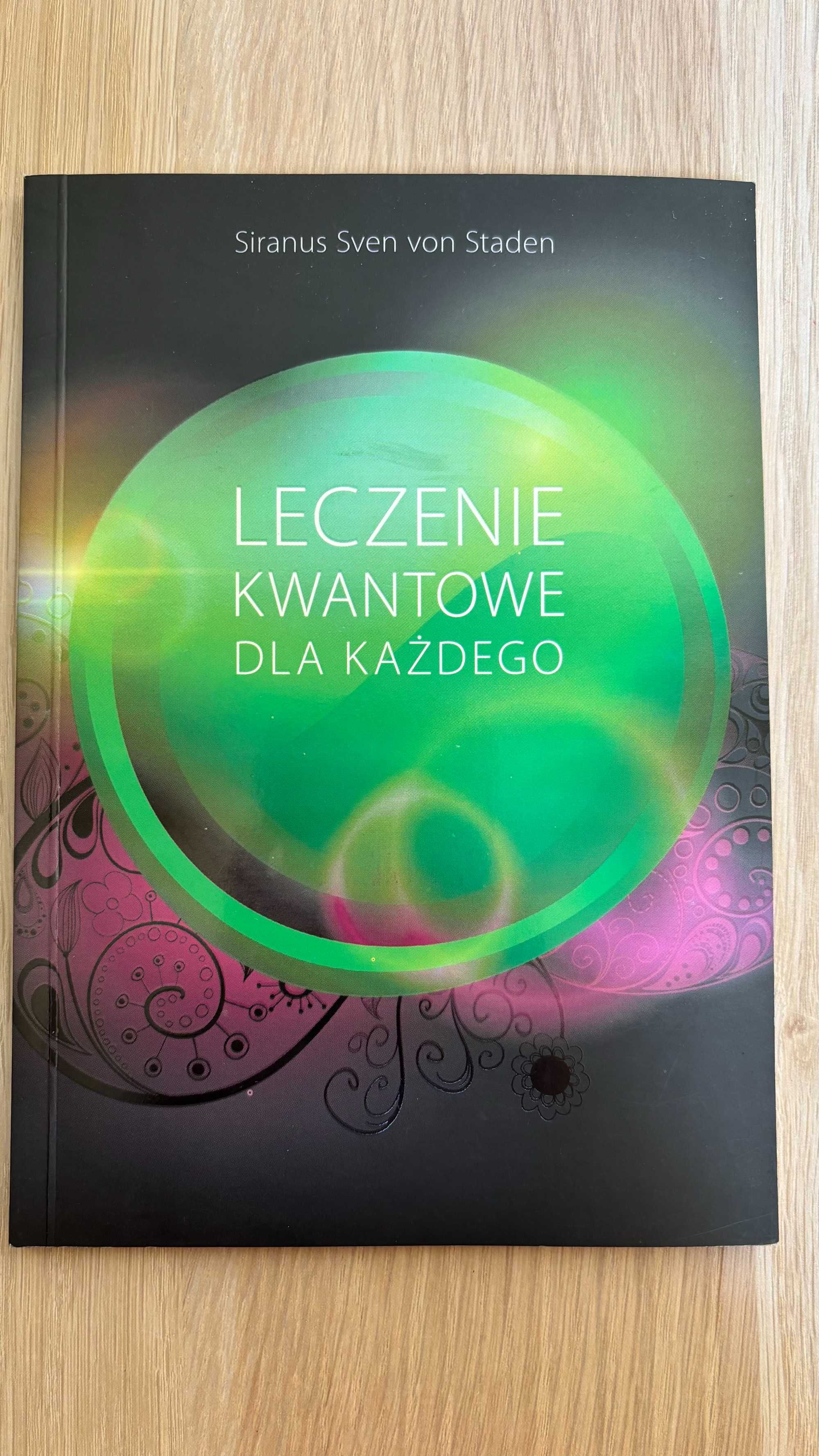 Leczenie kwantowe dla każdego
Siranus Sven von Staden