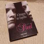 Livro: A Imagem no Espelho - Danielle Steel