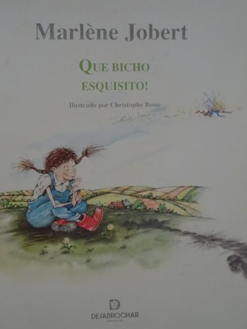 Que Bicho Esquisito de Marlene Jobert - Vários Livros
