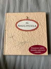 Dla Nauczyciela kwiaty złote myśli podziękowania ręczna praca