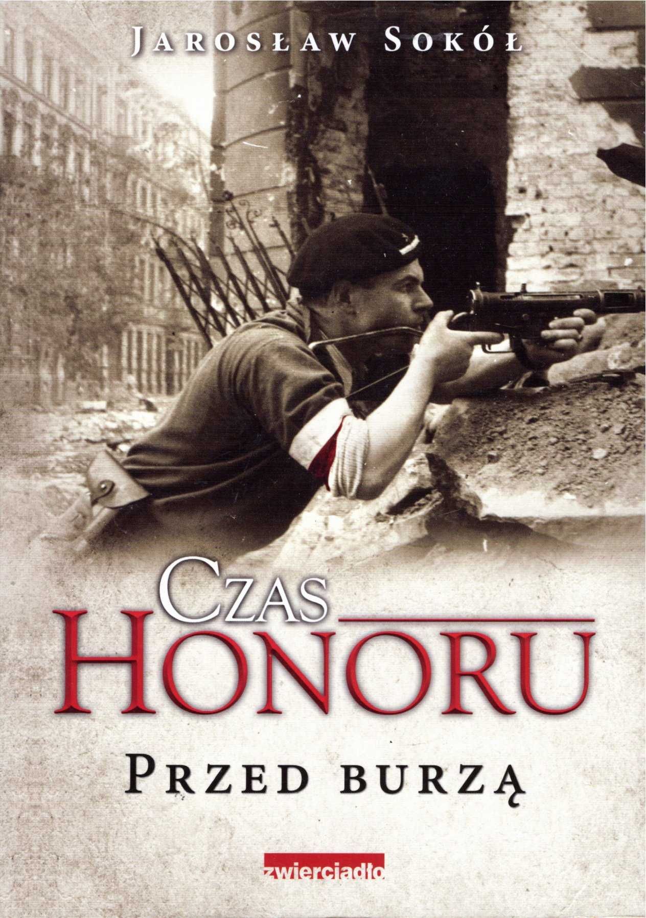 Czas Honoru Przed Burzą - Sokół Jarosław