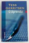 Livro “O Aprendiz” - Tess Gerritsen
