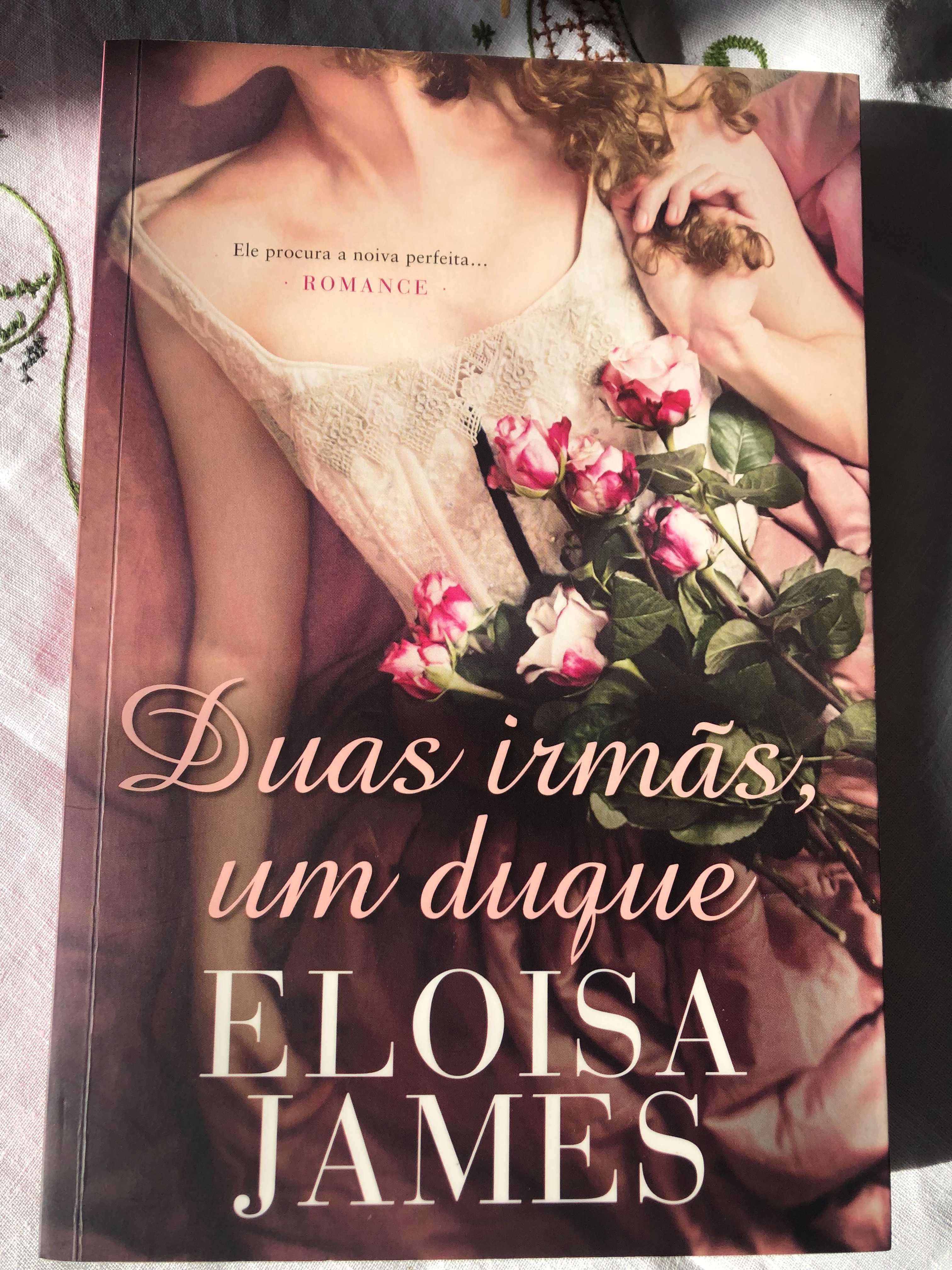 Duas irmãs, um duque - Eloisa James