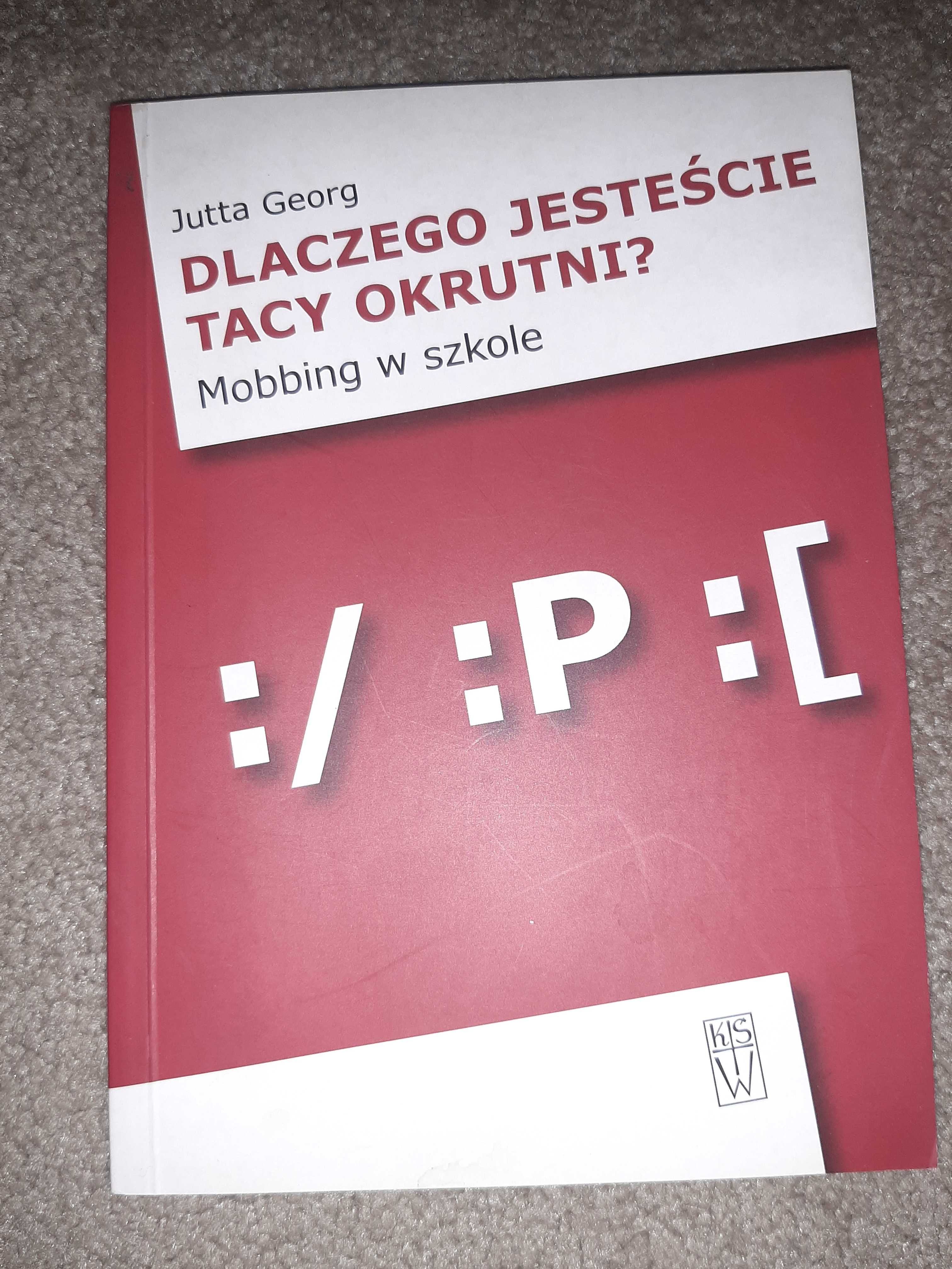 Dlaczego jesteście tacy okrutni? Mobbing w szkole