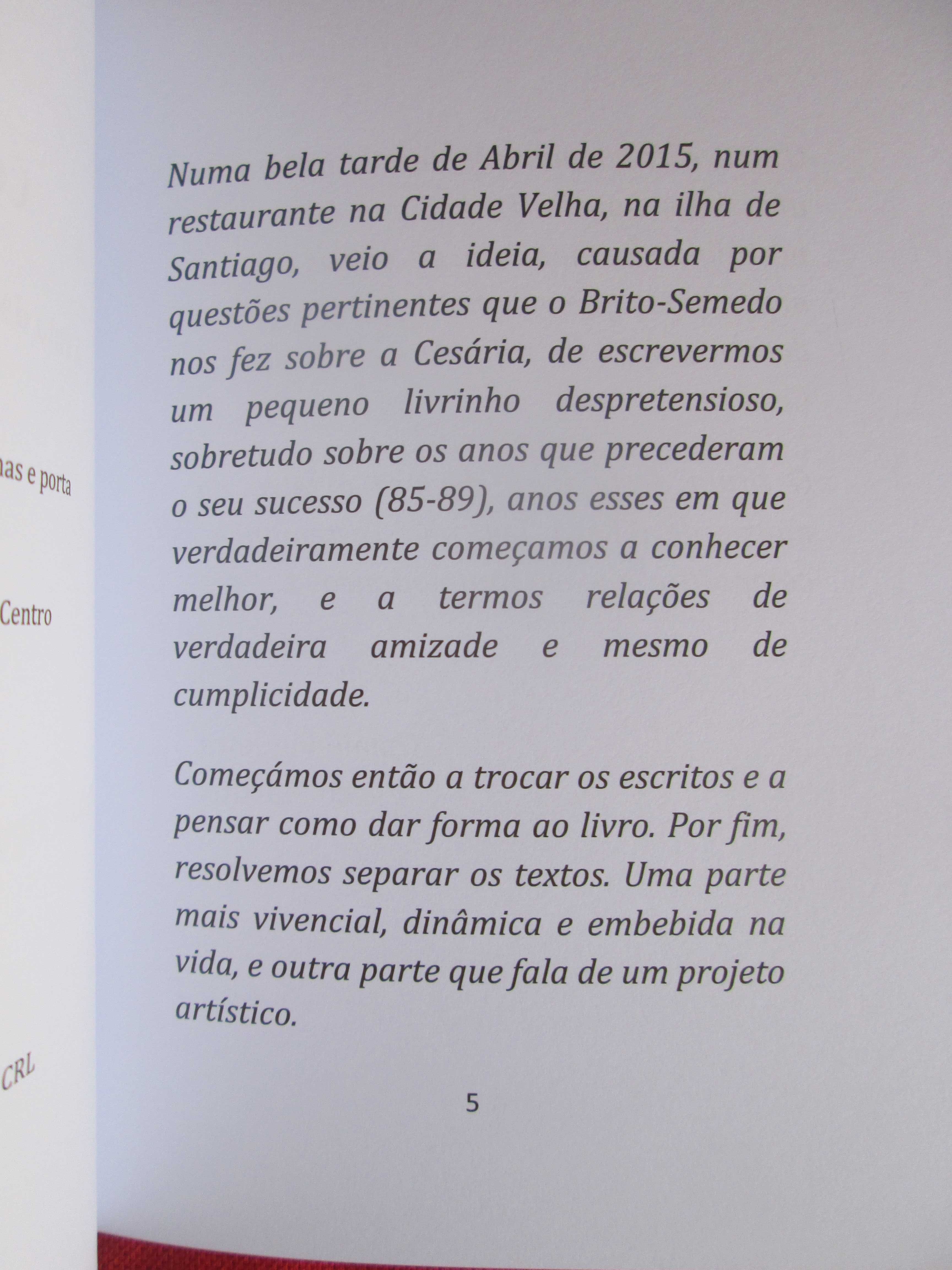 Cesária: A rota da Lua Vagabunda, de Tchalê Figueira e Vasco Martins