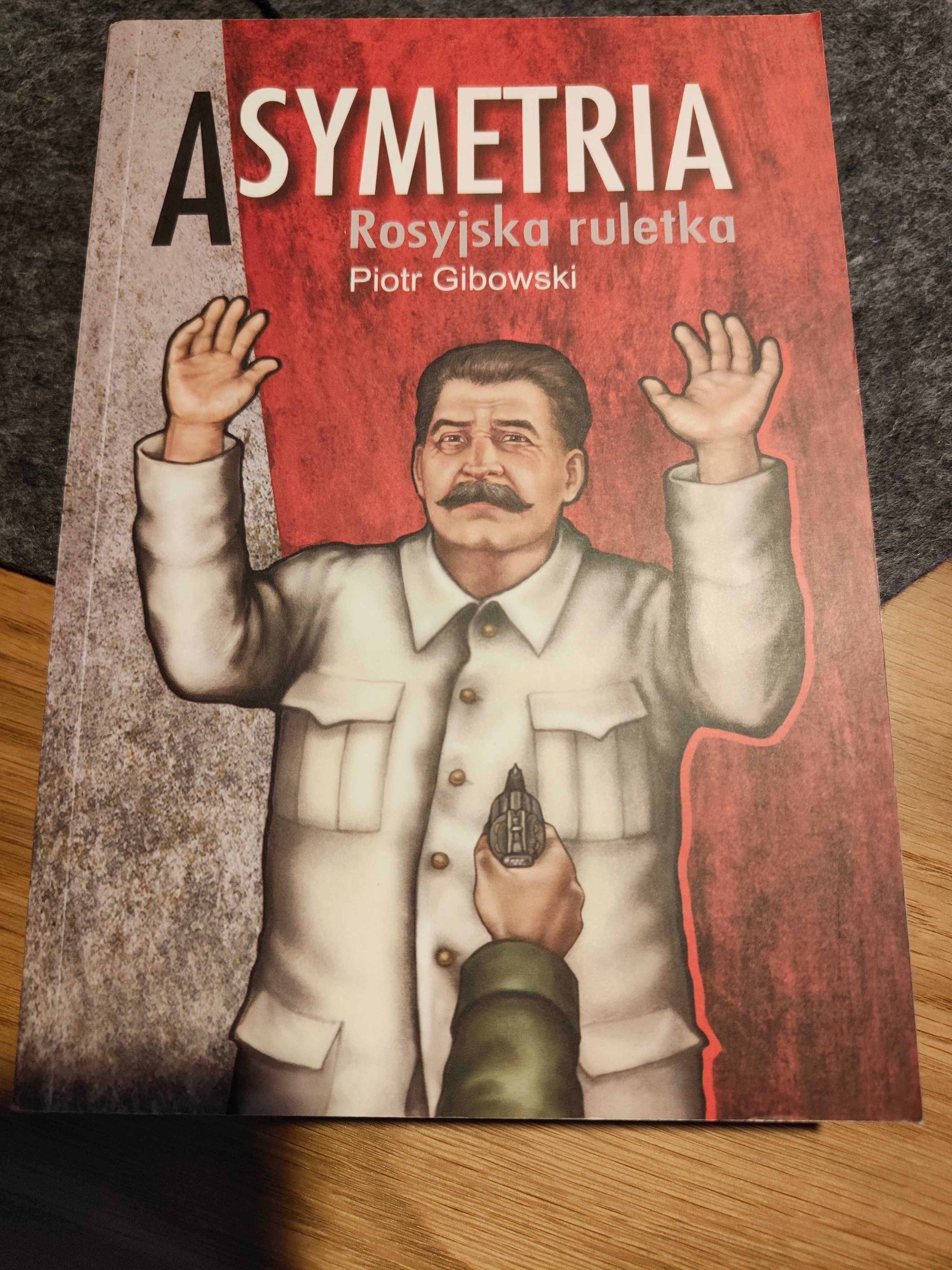 ASYMETRIA Rosyjska ruletka - Piotr Gibowski