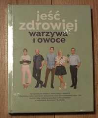 Nowa książka Jeść Zdrowiej Warzywa i Owoce Lidl zafoliowana