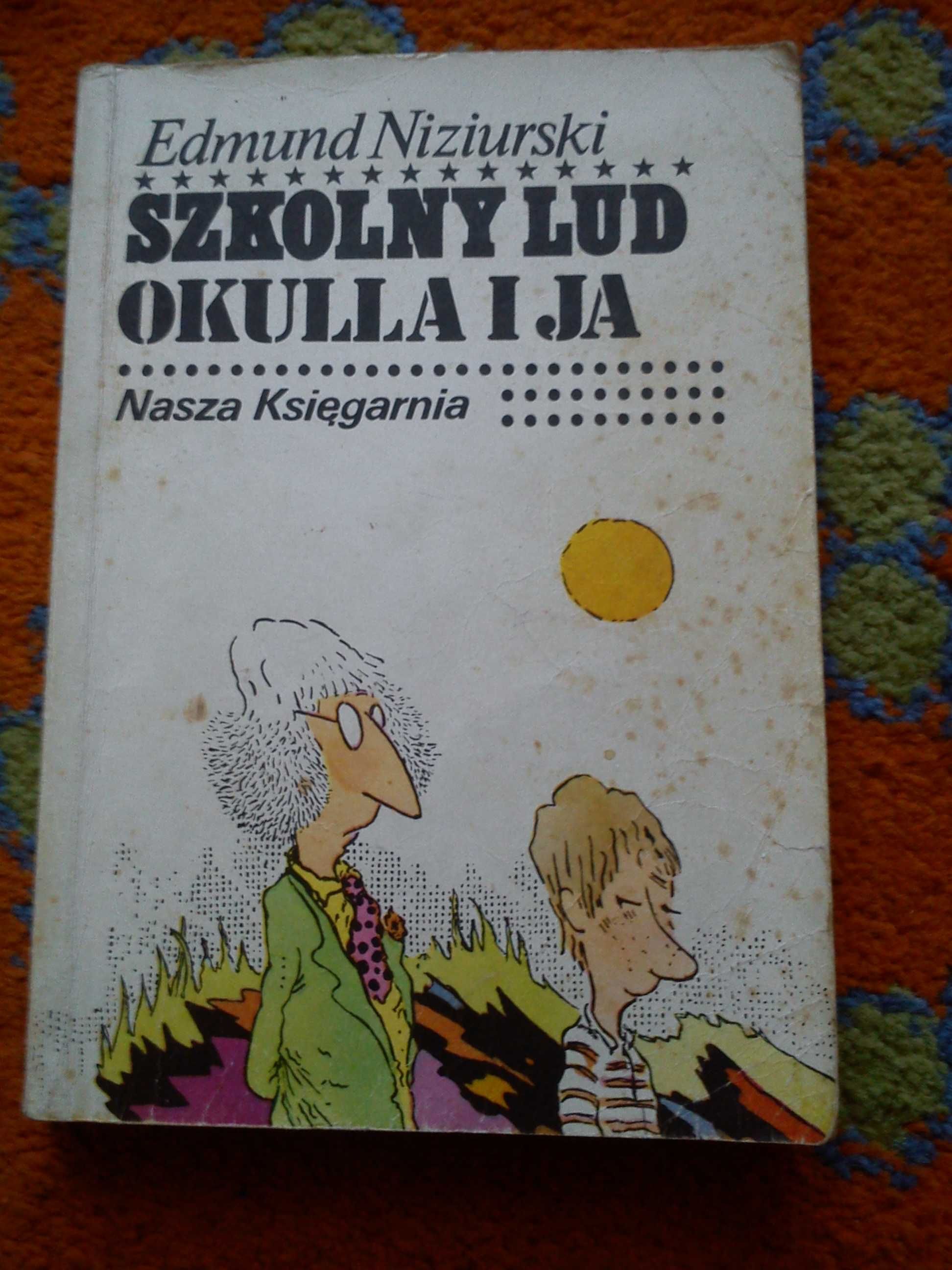 Szkolny Lud Okulla i Ja - E. Niziurski