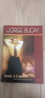Pozwól, że ci opowiem... Jorge Bucay