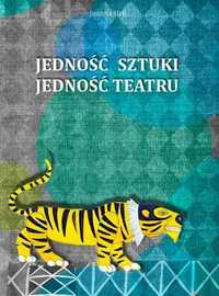 Jedność sztuki, jedność teatru Hrk nowa twarda