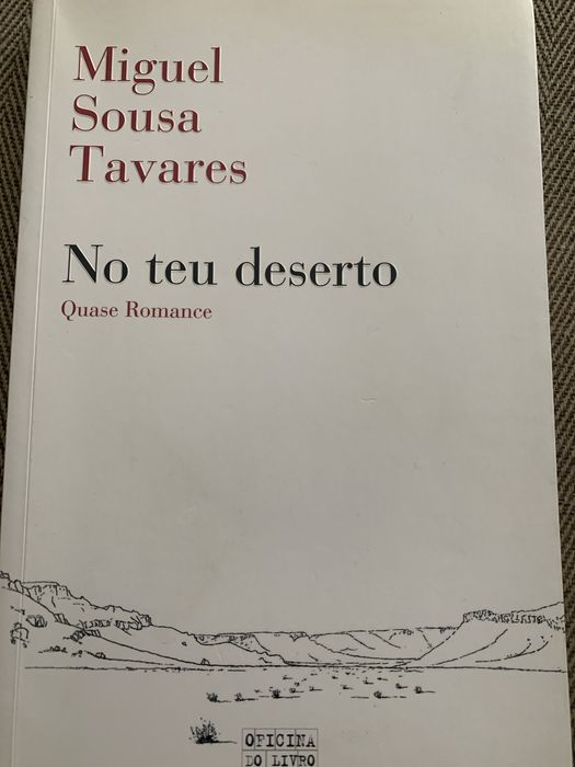 No teu deserto, Miguel Sousa Tavares