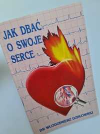 Jak dbać o swoje serce - Dr Włodzimierz Dzikowski. Książka