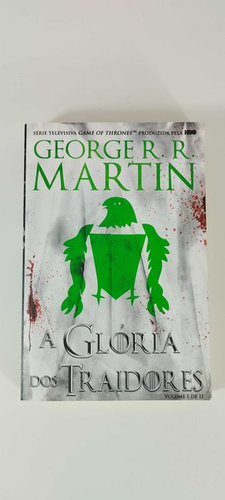 A Glória dos Traidores de George R. R. Martin