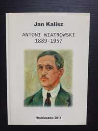 Biografia Antoniego Wiatrowskiego