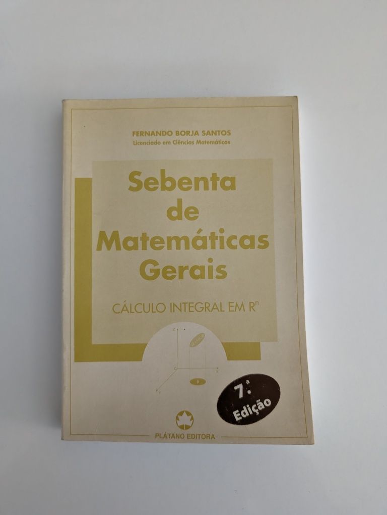 Sebenta de Matemáticas Gerais - Cálculo Integral Em R N