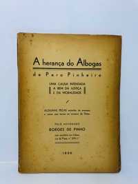 A Herança do Albogas de Pedro Pinheiro 1936 - Borges de Pinho