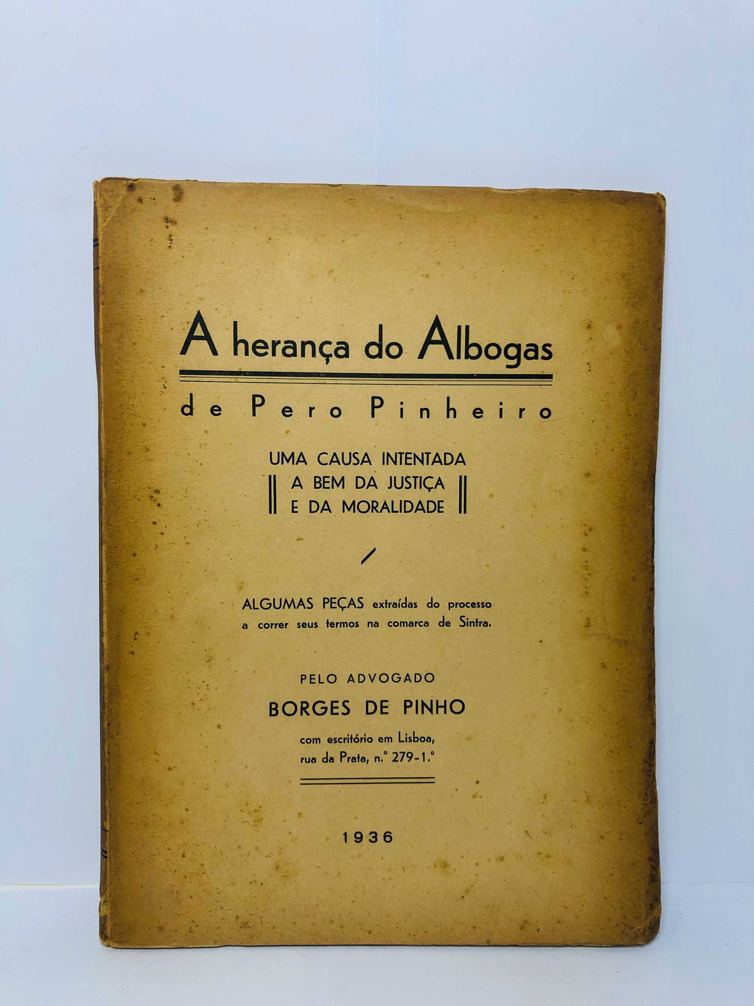 A Herança do Albogas de Pedro Pinheiro 1936 - Borges de Pinho