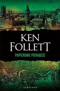 Papierowe Pieniądze, Ken Follett