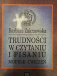Barbara Zakrzewska Trudności w czytaniu I pisaniu
