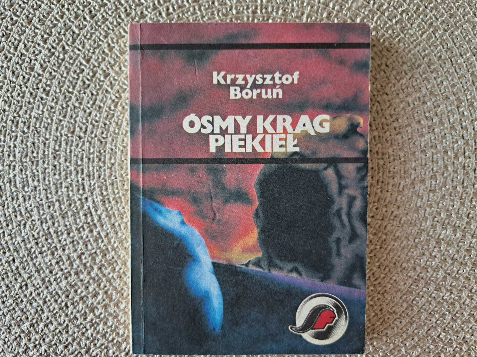 Krzysztof Boruń - Ósmy krąg piekieł