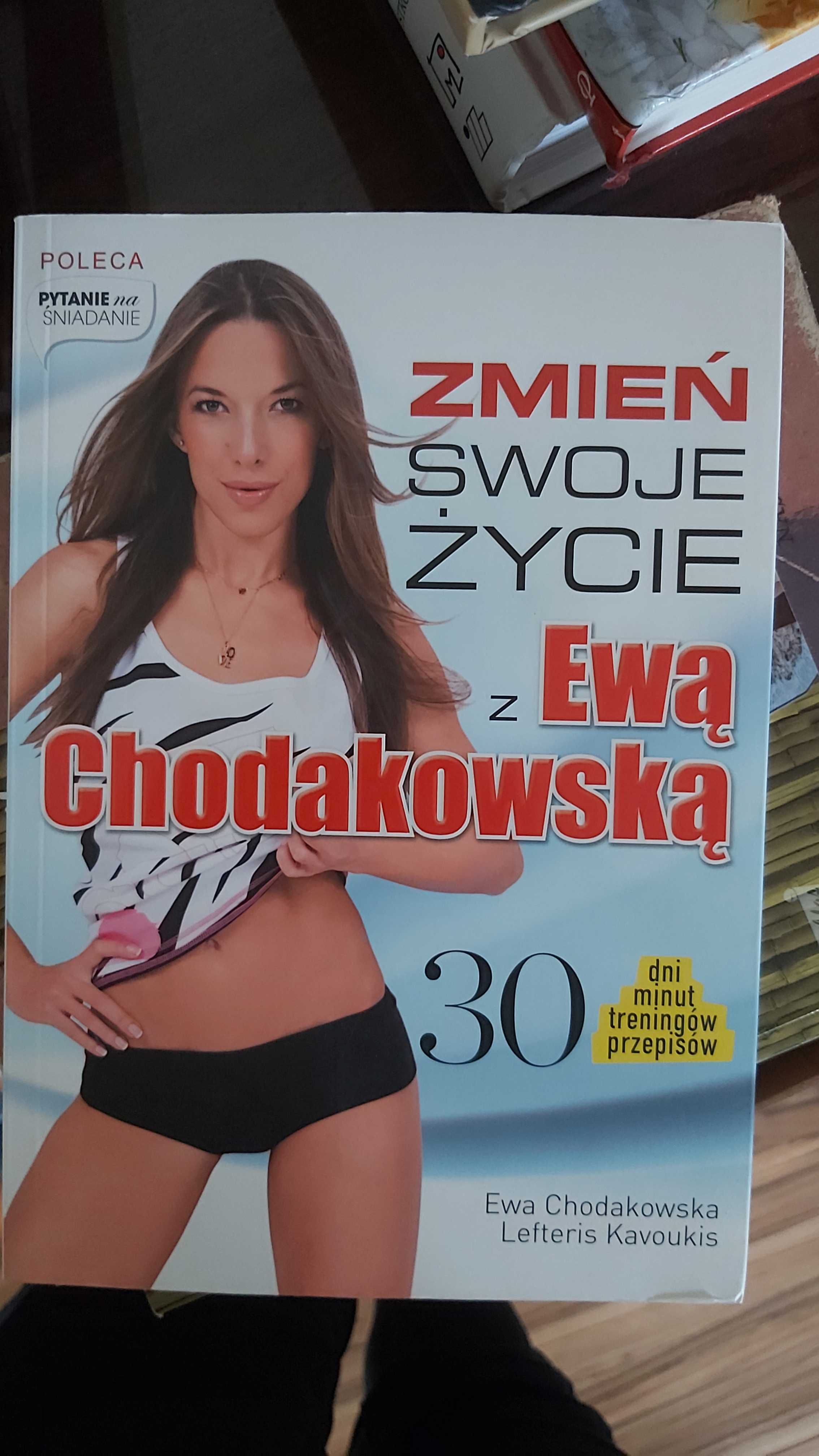 Zmień swoje życie z Ewą Chodakowską
