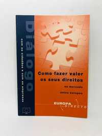 Como fazer valer os seus direitos no Mercado Único Europeu