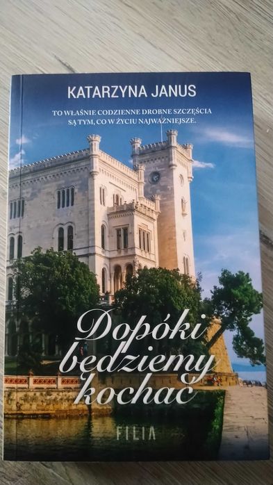 Dopóki będziemy kochać Katarzyna Janus