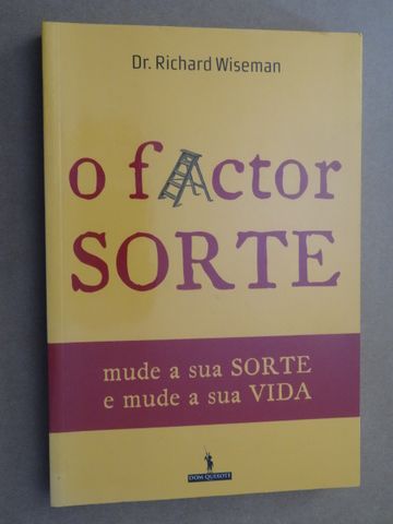 O Factor Sorte de Richard Wiseman - 1ª Edição