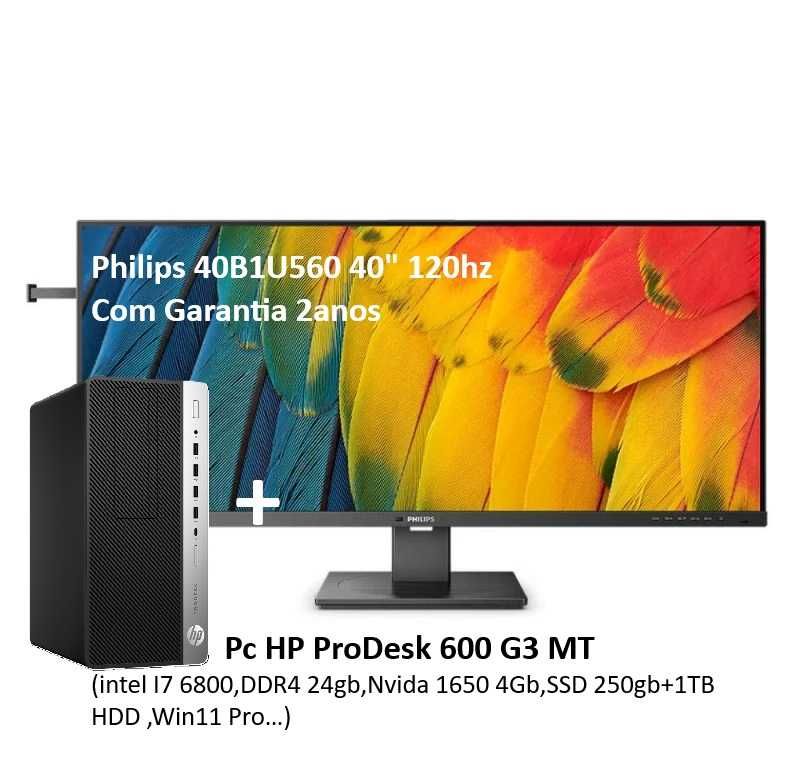 Philips 40B1U560 40" 120hz quase Novo + Pc HP ProDesk 600 G3 MT