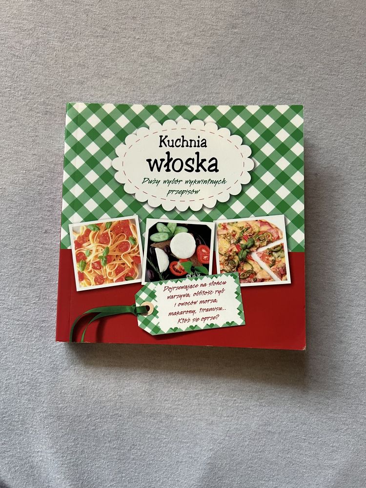 Książka kucharska kuchnia włoska przepisy