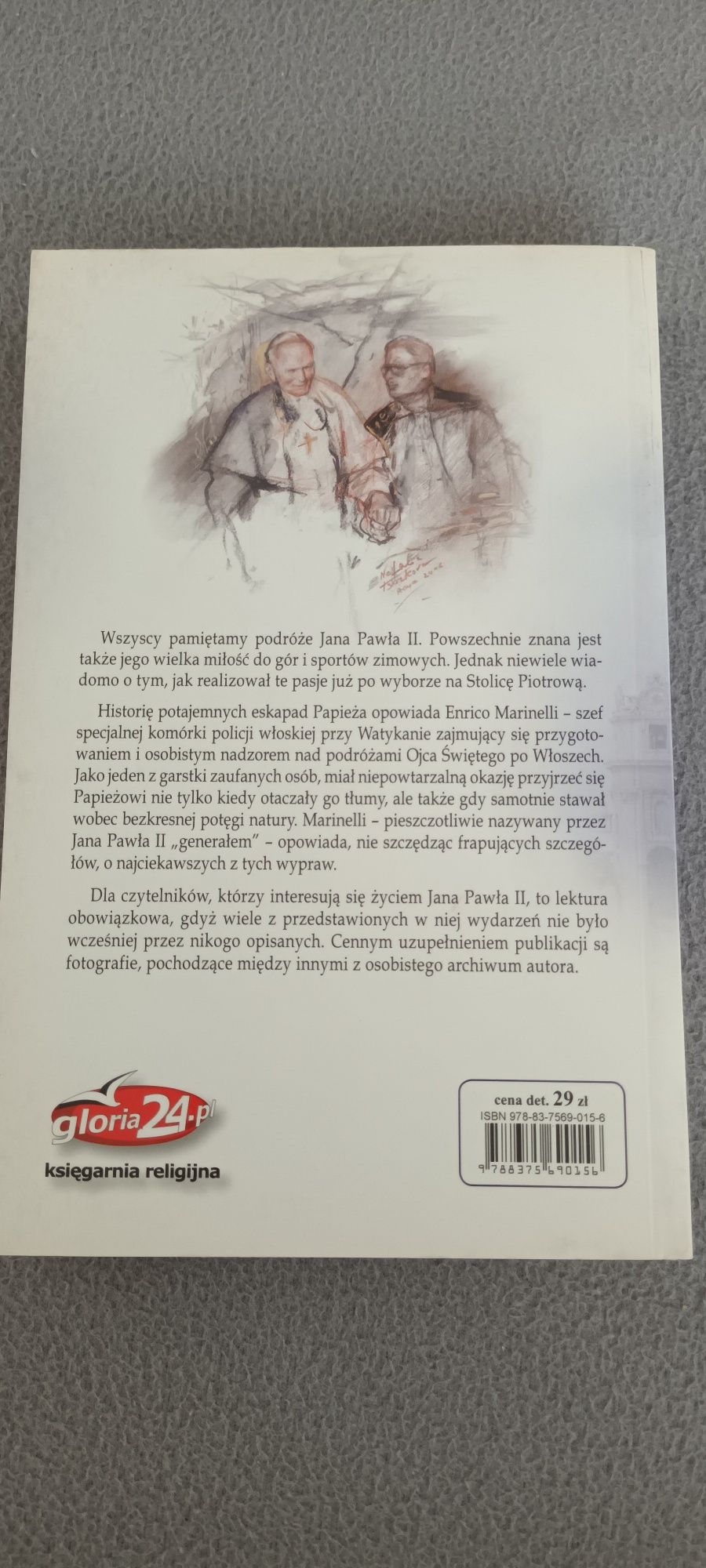 Papież i Jego Generał / Enrico Marinelli / Jan Paweł II / Rafael