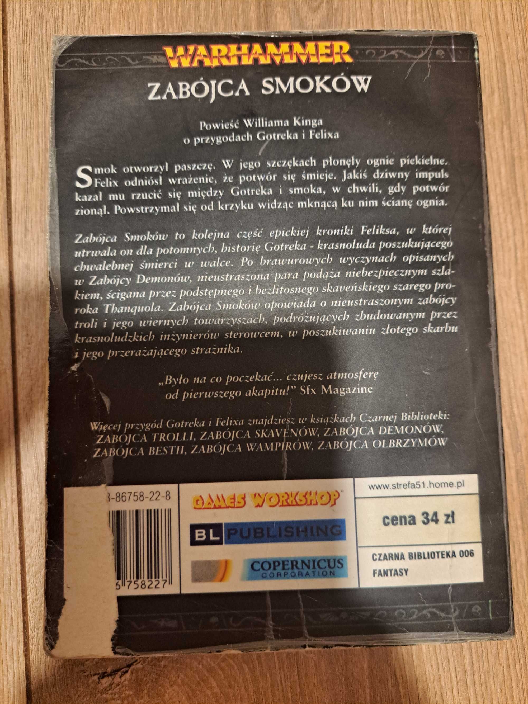 Przygody Gotreka i Felixa, Zabójca Smoków, William King, Warhammer