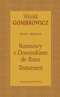 Testament. Rozmowy Z Dominikiem De Roux