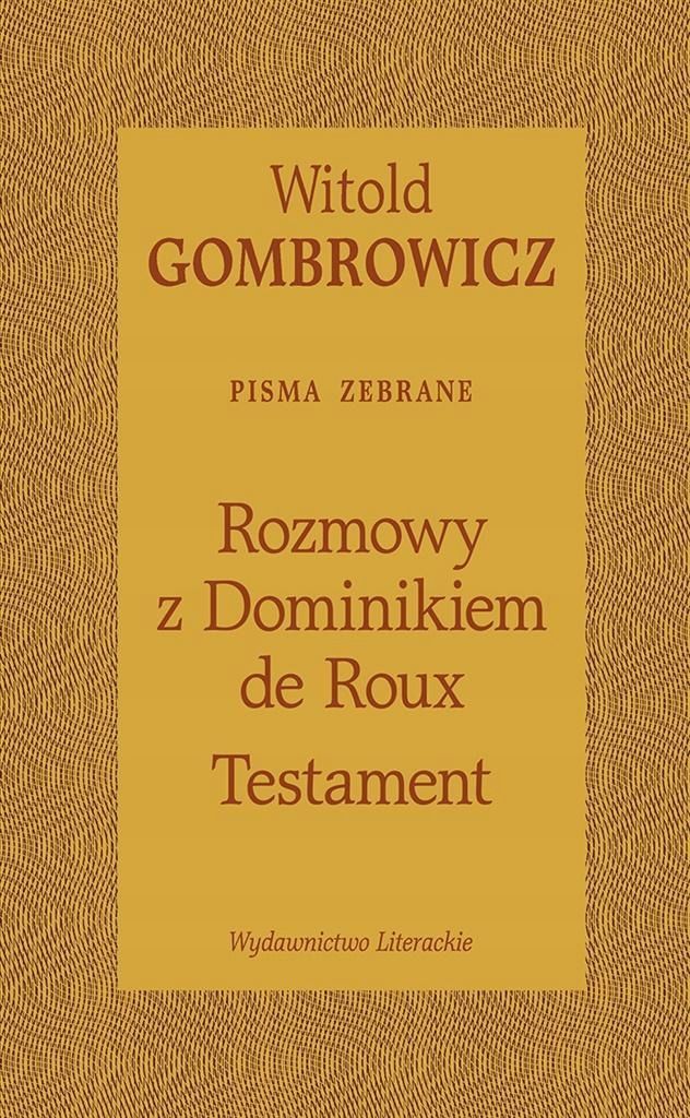 Testament. Rozmowy Z Dominikiem De Roux