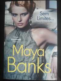 Sem limites ( Livro 2 trilogia Surrender) - Maya Banks