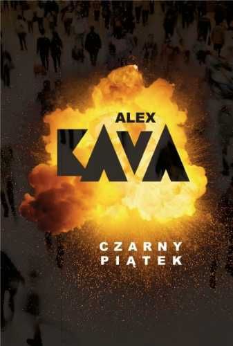 Czarny piątek - Alex Kava, Katarzyna Ciążyńska