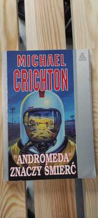 Michael Crichton " Andromeda znaczy śmierć "