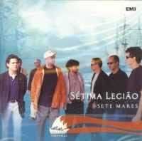 Sétima Legião – "Sete Mares" CD