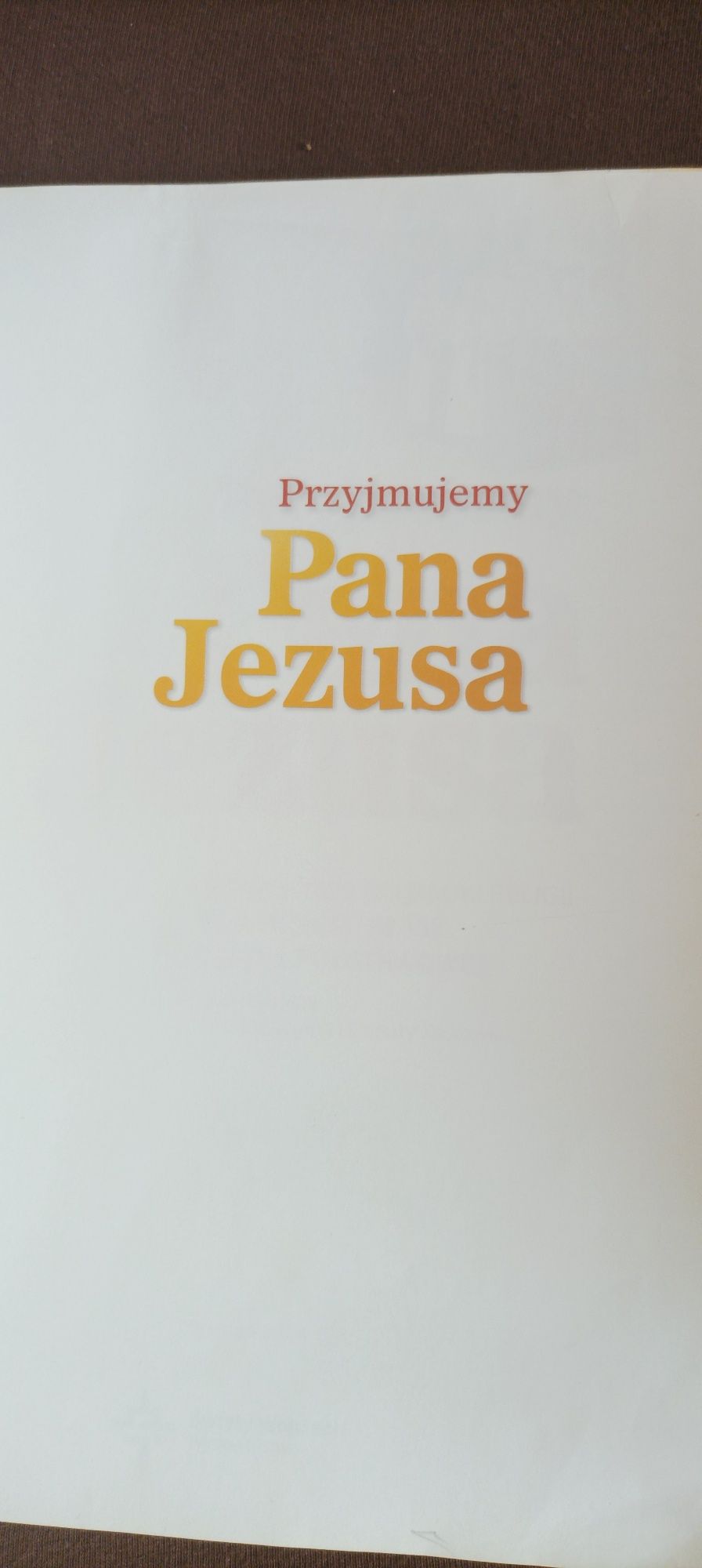 Przyjmujemy Pana Jezusa klasa 3