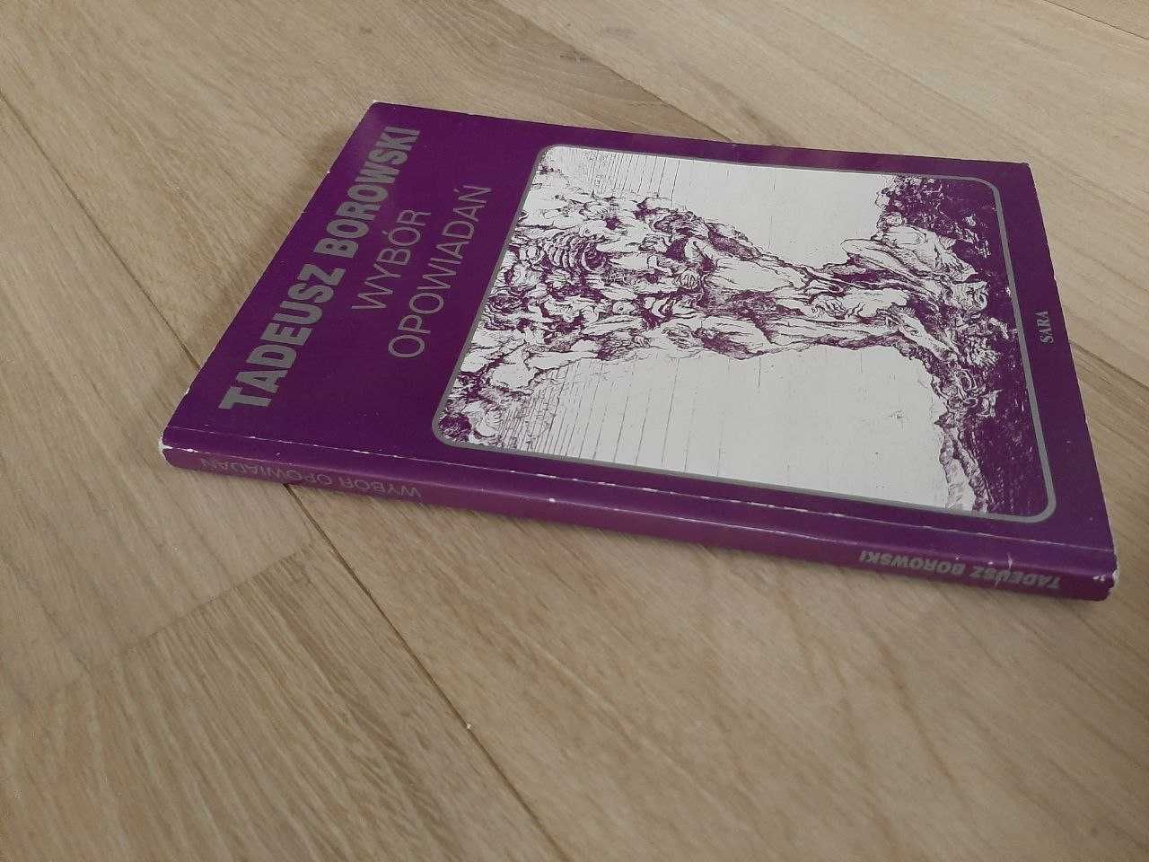 Wybór opowiadań - Tadeusz Borowski